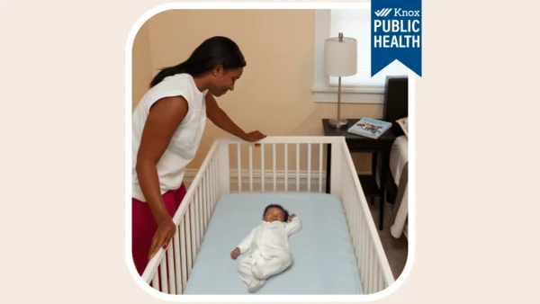 Knox Public Health urges safe sleep practices for infants